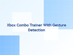 Xbox Combo Trainer with Gesture Detection