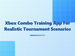 Xbox Combo Training for Realistic Tournament Scenarios